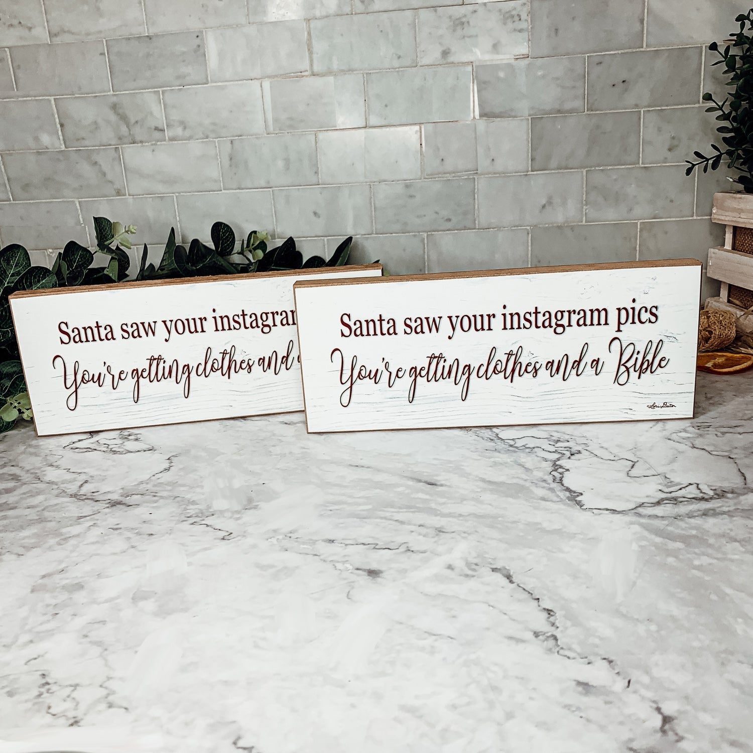 Handmade Wood Christmas Sign Santa Saw Your Instagram He Is Getting You Clothes And A Bible Mantel