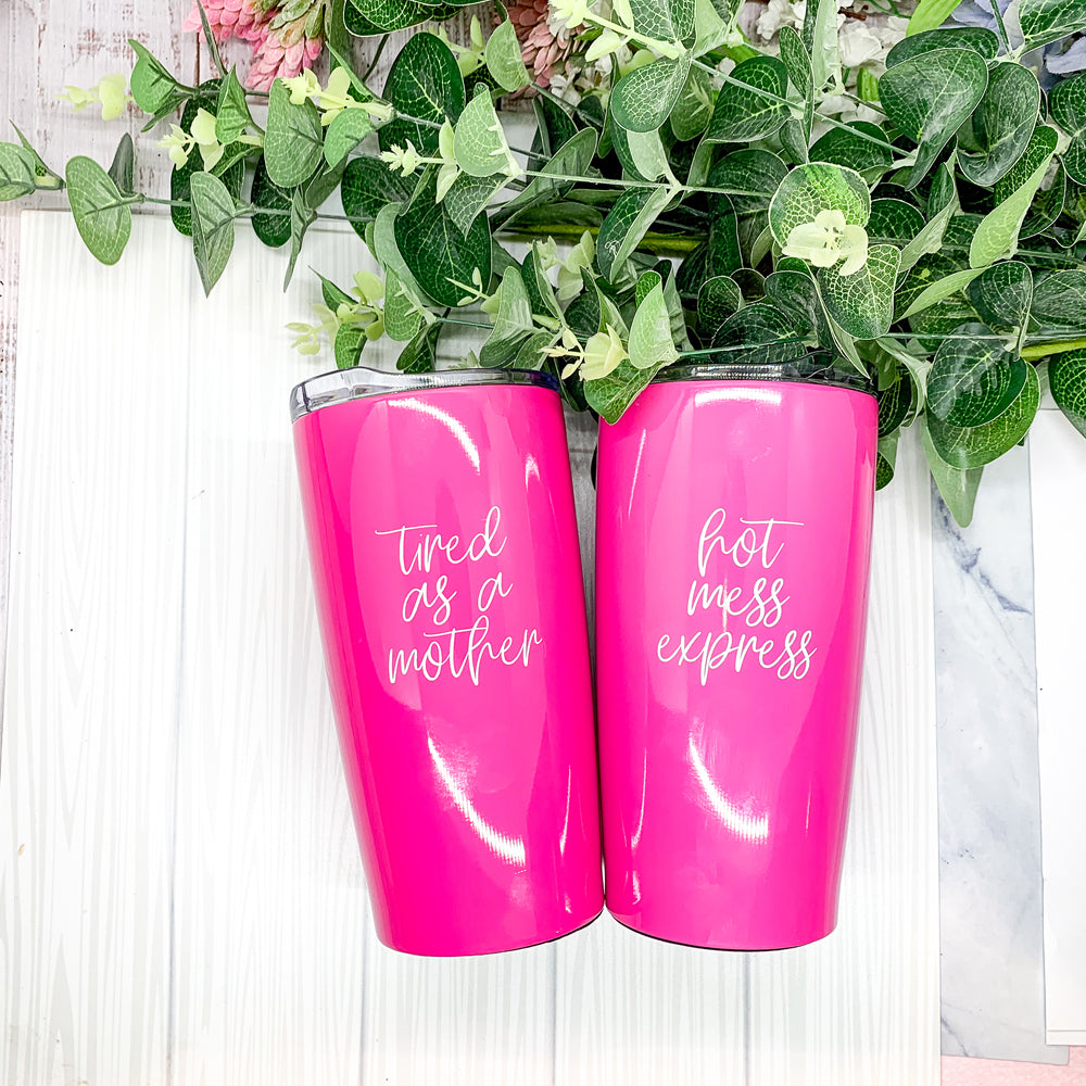 Pink Travel Mug 18oz Stainless Steel Tired As A Mother Insulated Coffee Tumbler Gift For Mom