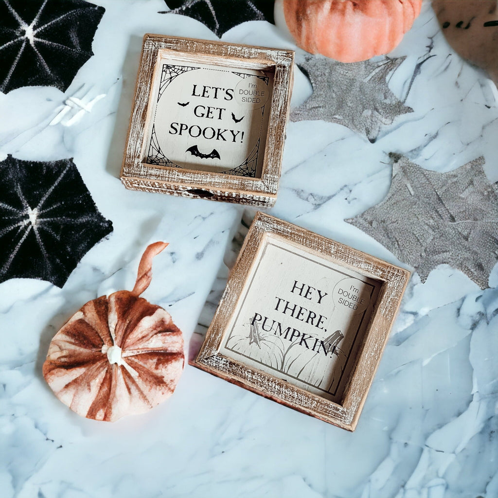 Double-Sided Reversible Pumpkin Sign Hey There Pumpkin / Lets Get Spooky