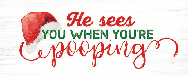 Funny Christmas Wooden Sign He Sees You When You're Pooping 10x4x1 Thick Holiday Decor