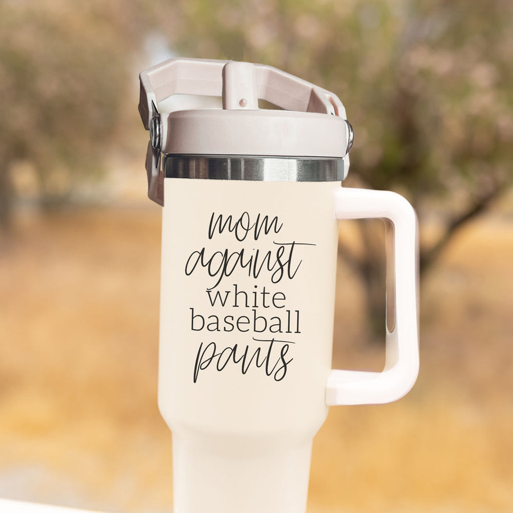 Mom Baseball Tumbler - Funny 'No White Baseball Pants' Insulated Sports Cup