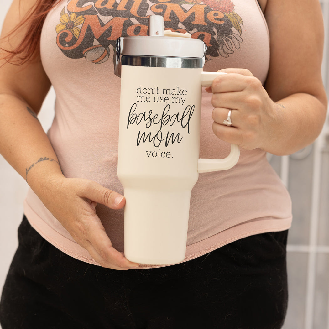 Baseball Mom Tumbler - Don't Make Me Use My Baseball Mom Voice 20oz