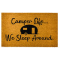 Camper Life Funny Doormat We Sleep Around Outdoor Welcome Mat For RV Tent Cabin Porch