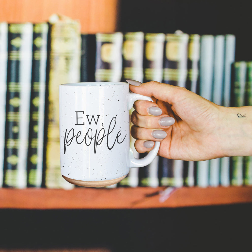 Ew People 16oz Ceramic Coffee Mug Funny Introvert Anti Social Gift