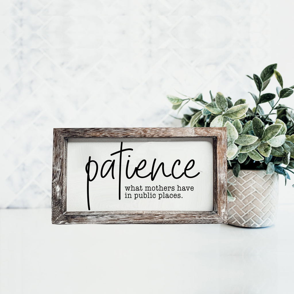 Mothers Patience Wood Sign Funny Mom Quote Rustic Indoor Home Decor