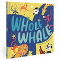 Whole Whale- Kids Rhyming Animal Book